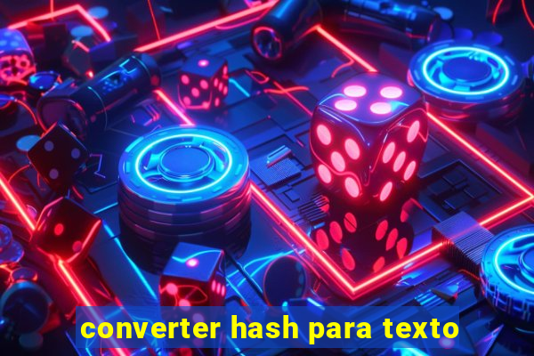 converter hash para texto